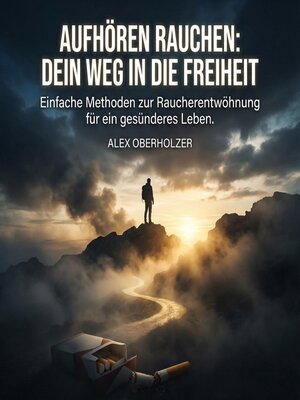 cover image of Aufhören rauchen--Dein Weg in die Freiheit